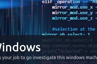 Try Hack Me — Investigating Windows — Write Up