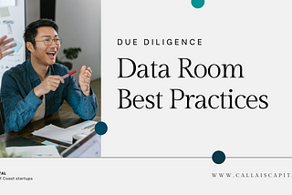 Due Diligence Data Room Best Practices