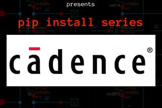 What is Cadence Virtuoso?