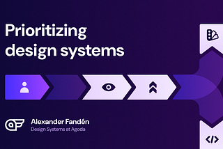 How We Prioritize Requests in Our Design System