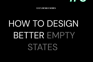 How to design better empty states