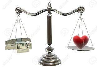 We run after money and forget about love?Money can’t buy passion.