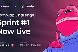 AshSwap Challenge on Zealy: Sprint 1 (8/5–31/5)