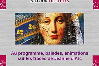 Animations autour des Fêtes de Jeanne d’Arc