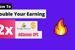 How To Increase CPC In Google AdSense