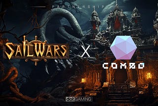 Unleash the Potential of Web3 Games: Sailwars Deployed on Layer2 Network Developed by COMBO