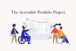 The Accessible Portfolio Project