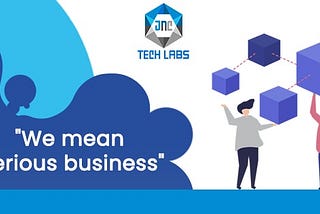 The JNC TechLabs team will assist you with right technical advisory.