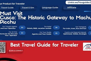 Cusco: The Historic Gateway to Machu Picchu