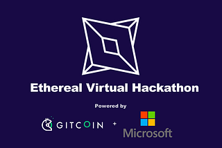 Ethereal Virtual Hackathon — Get Started