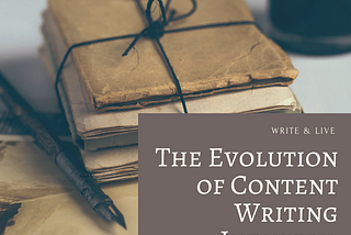 Content Writing Industry Evolution: The Ultimate List
