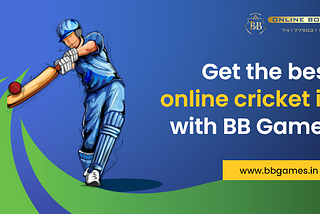 Get the best online cricket id with BB Games