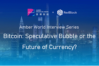 Amber World Interview Series: Episode 2