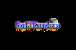 An introduction to GodOfKnockers