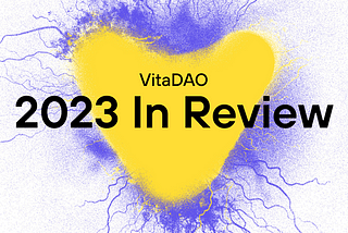 VitaDAO Letter: 2023 in Review