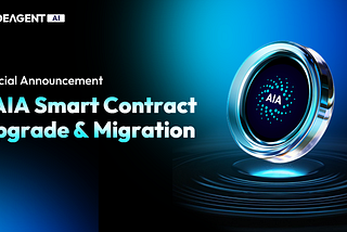 DeAgentAI ($AIA) Smart Contract Upgrade & Migration