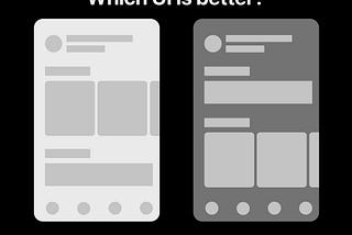 Which UI is better?