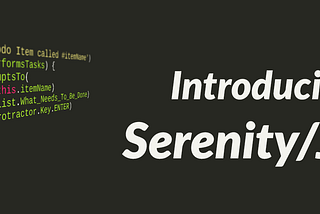 Introducing Serenity/JS