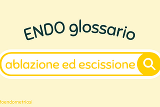 Ablazione ed escissione: tecniche chirurgiche a confronto