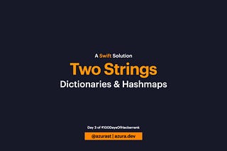 Two Strings : Day 3 of #100DaysOfHackerrank