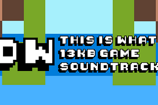 Introducing the first js13kGames Community Soundtrack