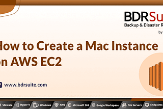 Amazon EC2 Mac Instances — How to create a Mac Instance on AWS EC2