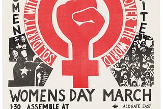 Women’s Day March poster from the Women’s Liberation Workshop in London, 1975. (Image source: Public Domain).