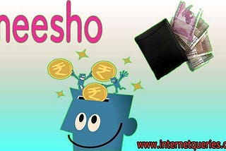 meesho app,meesho app se paise kaise kamaye,meesho app money earning tricks 2022