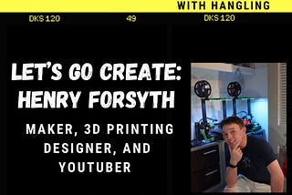 6-to-8 Podcast: #8 Henry Forsyth| Let’s Go Create!