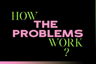 แก้ปัญหาธุรกิจด้วยการทำความเข้าใจว่า “ปัญหาทำงานอย่างไร?”