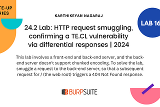 24.2 Lab: HTTP request smuggling, confirming a TE.CL
