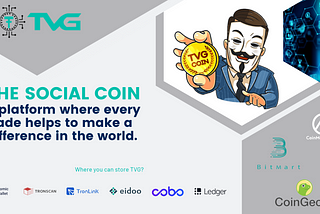 TVG Is a Social Coin That Allows Users to Trade While Also Contributing To a Charitable Cause