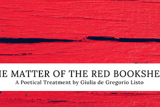 The Matter of the Red Bookshelf