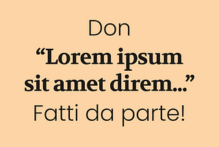 Don “Lorem ipsum”, fatti da parte!