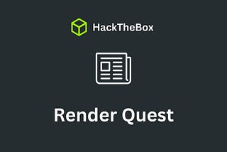 RenderQuest-HTB-Challenge-Walkthrough-By-Reju-Kole
