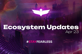 Fearless Wallet Ecosystem Update #77, April 23, 2024