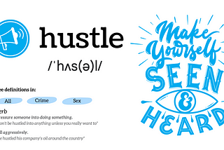 Is Hustle Really a Dirty Word?