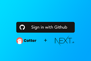 The Simplest Way to Authorize Github OAuth Apps with Next.js and Cotter