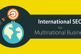 International SEO for multinational business