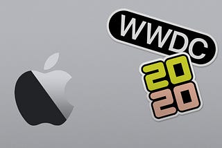 My take on WWDC 2020 as a Developer
