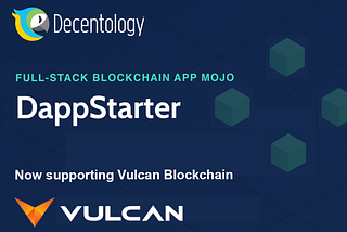 Unleashing Innovation: DappStarter Workshop for Vulcan Blockchain Developers