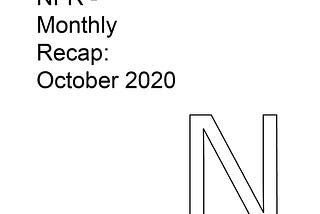 NFR — Monthly Recap: October 2020