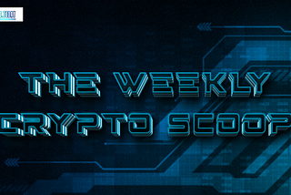 Weekly Crypto News Updates Of 24st April- 1st May 2023