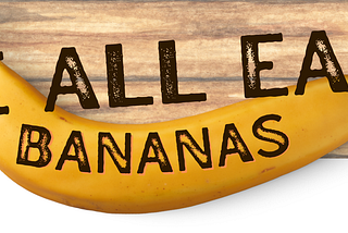 Go Bananas with ME!