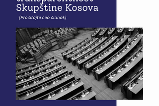 Nedostatak tehnologije izaziva transparentnost Skupštine Kosova