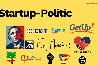 #Startup-Politic ; d’où vient le phénomène et comment ça marche