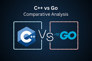 C++ vs Go: Comparative Analysis