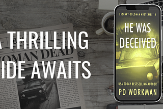A Thrilling Ride Awaits You in “He was Deceived”