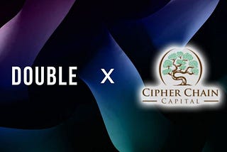 Welcome Cipher Chain Capital as a Double Dedicated Capital Provider (D2CP)