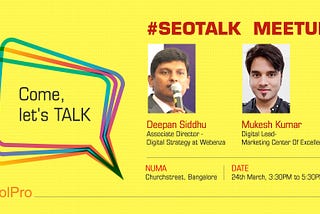 SEOTalk First Digital Marketing Meetup — Bangalore